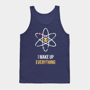 Never Trust an Atom Tank Top